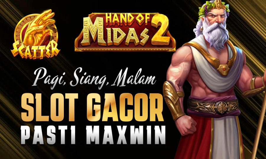 Slot Legendaris: Hand of Midas 2 Pagi, Siang, Malam, Slot Gacor Pasti Maxwin